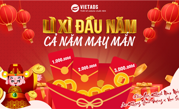  VietAds Tặng Lì Xì Đầu Năm – Rước May Mắn, Đón Lộc Phát Cả Năm